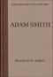 [Gutenberg 64753] • Adam Smith / English Men of Letters